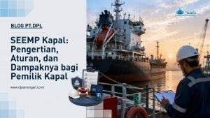 SEEMP Kapal: Pengertian, Aturan, dan Dampaknya bagi Pemilik Kapal