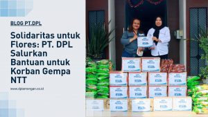 Solidaritas untuk Flores: PT. Dok Pantai Lamongan Salurkan Bantuan untuk Korban Gempa NTT